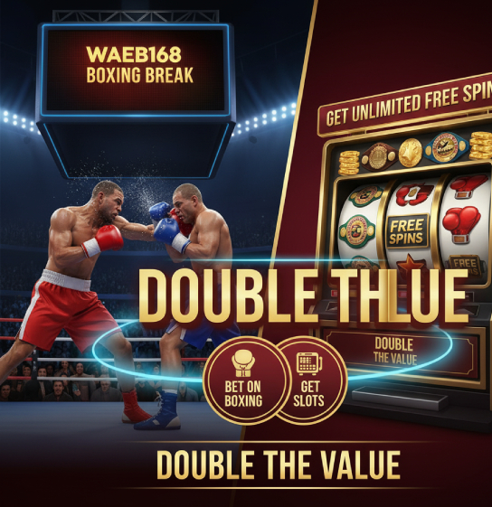 มวยพักยกรับฟรีสปิน รับฟรีสปินไม่อั้น แทงมวยได้สล็อต คุ้ม 2 ต่อ (1)